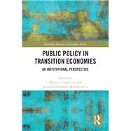 Public Policy in Transition Economies 9781032546063