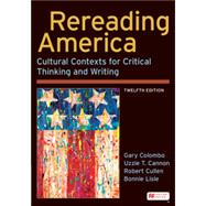 Loose-Leaf Version for Rereading America Cultural Contexts for Critical Thinking and Writing 9781319426071