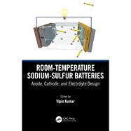 Room-temperature Sodium-Sulfur Batteries 9781032456089