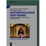 Anthropologie der Kehre 9783110706093