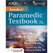 Sanders' Paramedic Textbook Includes Navigate 2 Essentials Access 9781284166095