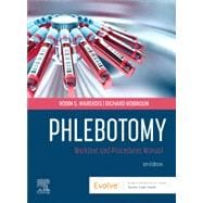Phlebotomy: Worktext and Procedures Manual with Evolve Access 9780323936101
