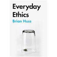 Everyday Ethics 9781554816101