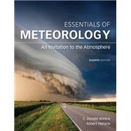 Essentials of Meteorology: An Invitation to the Atmosphere 9781337276108
