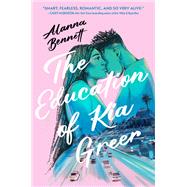 The Education of Kia Greer 9780593806111