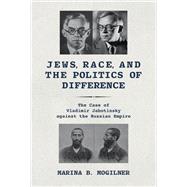 Jews, Race, and the Politics of Difference 9780253066121