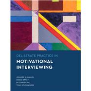 Deliberate Practice in Motivational Interviewing 9781433836183