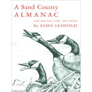 A Sand County Almanac With Other Essays on Conservation from Round River 9780195006193
