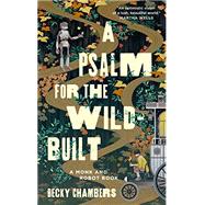A Psalm for the Wild-Built 9781250236210