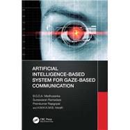 Artificial Intelligence-Based System for Gaze-Based Communication 9781040006221