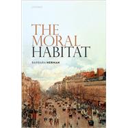 The Moral Habitat 9780198906223