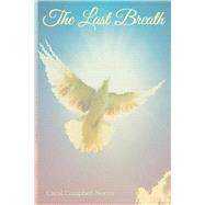 The Last Breath 9798877386228