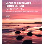 The Photography Bible All You Need to Know to Take Perfect Photos 9781781576236