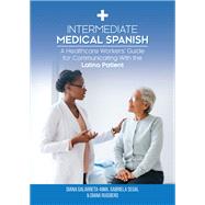 Intermediate Medical Spanish 9781599426242