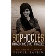 Sophocles: Antigone and other Tragedies Antigone, Deianeira, Electra 9780199286249