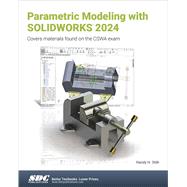 Parametric Modeling with SOLIDWORKS 2024 9781630576264