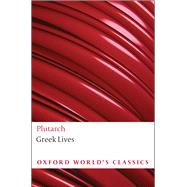 Greek Lives 9780191586286