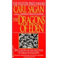 Dragons of Eden Speculations on the Evolution of Human Intelligence 9780345346292