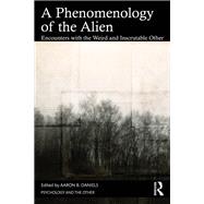 A Phenomenology of the Alien 9781032856292