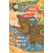 Then the Fish Swallowed Him 9780062946294