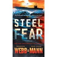 Steel Fear A Thriller 9780593356302