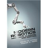 Modern Robotics 9781107156302