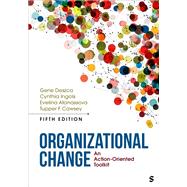 Organizational Change An Action-Oriented Toolkit 9781071876312