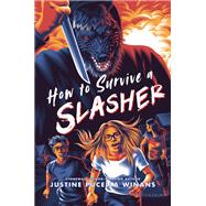 How to Survive a Slasher 9781547616312