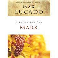 Life Lessons from Mark 9780310086321