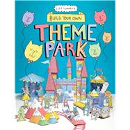 Build Your Own Theme Park 9781449496326