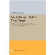 No Religion Higher Than Truth 9780691636337