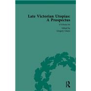 Late Victorian Utopias: A Prospectus 9781040156339