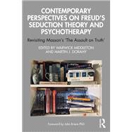 Contemporary Perspectives on Freud's Seduction Theory and Psychotherapy 9781032556345