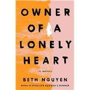 Owner of a Lonely Heart A Memoir 9781982196349