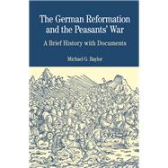 The German Reformation and the Peasants' War 9781319296353