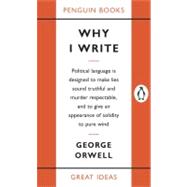 Why I Write 9780143036357