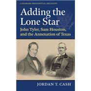 Adding the Lone Star 9780700636389