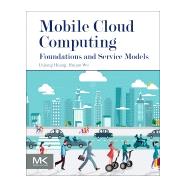 Mobile Cloud Computing 9780128096413
