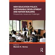 New Education Policy, Sustainable Development and Nation Building 9781032996417