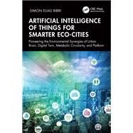Artificial Intelligence of Things for Smarter Eco-Cities 9781003536420
