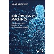 Interpreters Vs Machines 9781138586420