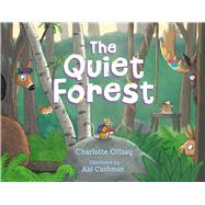 The Quiet Forest 9781665926423