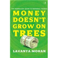 Money Doesn't Grow on Trees 9788198356437