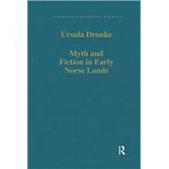 Myth and Fiction in Early Norse Lands 9781003556442