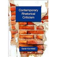 Contemporary Rhetorical Criticism 9781891136443