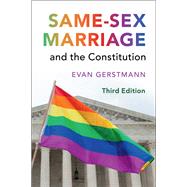 Same-sex Marriage and the Constitution 9781316626467