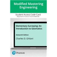 Mastering Engineering with Pearson eText Access Code for Elementary Surveying: An Introduction to Geomatics 9780135956472