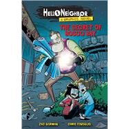 The Secret of Bosco Bay: An AFK Book (Hello Neighbor: Graphic Novel #1) 9781338596489