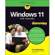 Windows 11 For Seniors For Dummies 9781119846505
