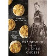 Praisesong for the Kitchen Ghosts 9780593236512